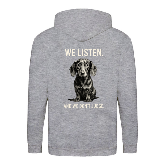 We Listen Hoodie – Dackel Design | Humorvolles Statement Sweatshirt-Zip Hoodie-True Insights