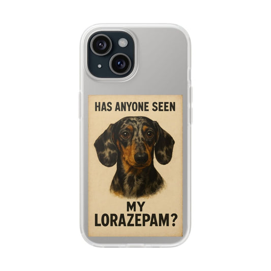 Where is my Lorazepam Dackel? – Nervennahrung für die Seele-Phone Case-True Insights