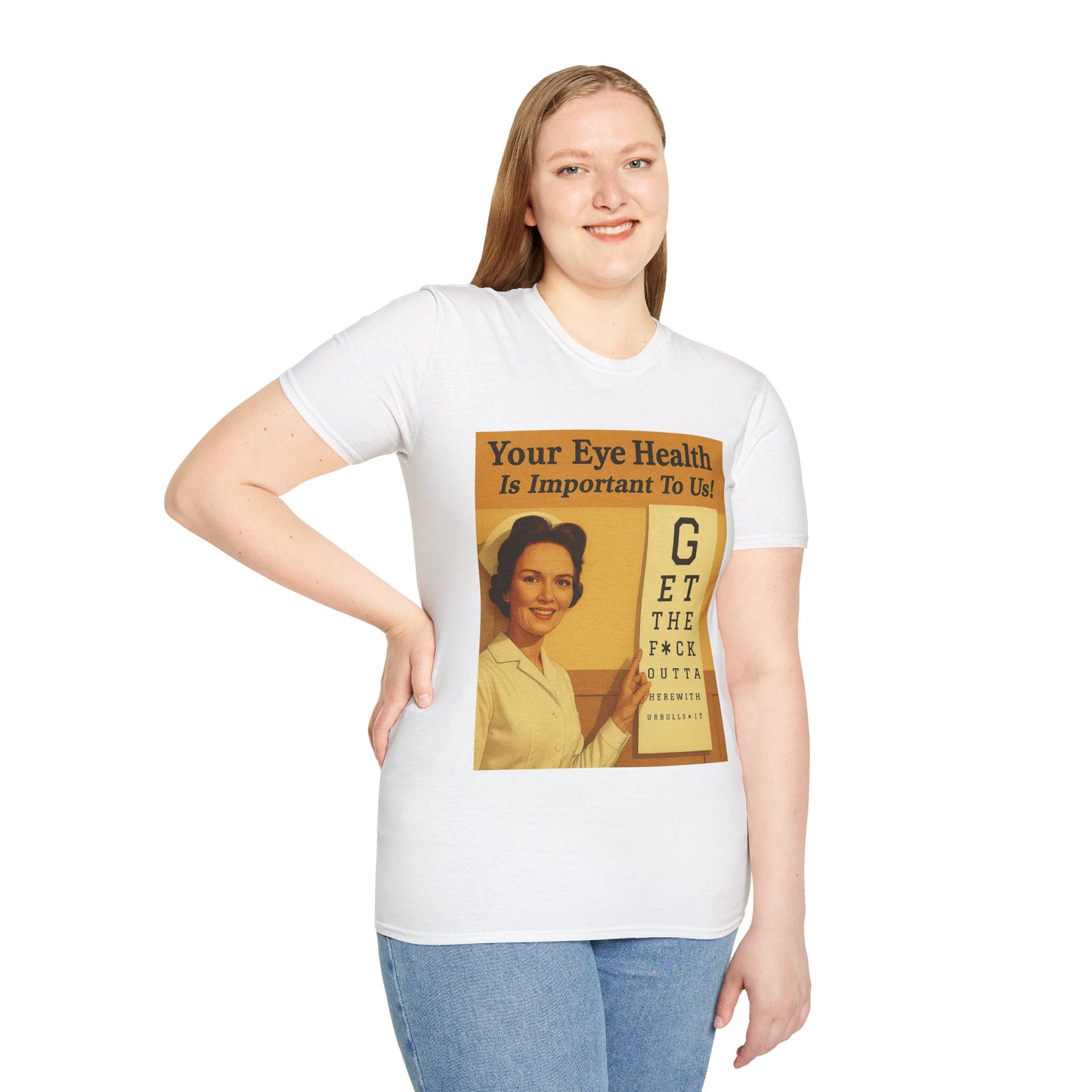 „Your Eye Health Is Important To Us“ – Satirisches T-Shirt im 50s-Style – Freches Satire-Design für mutige Statements | True Insights
