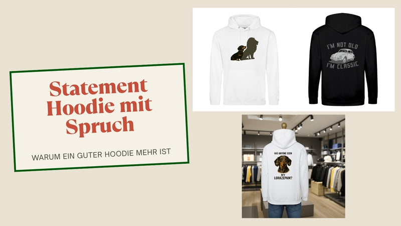 Statement Hoodies mit Spruch: Dackel mit Löwenschatten, I'm Not Old I'm Classic und Has Anyone Seen My Lorazepam