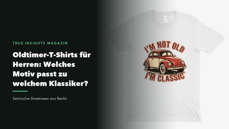 Oldtimer-T-Shirts für Herren: Welches Motiv passt zu welchem Klassiker?