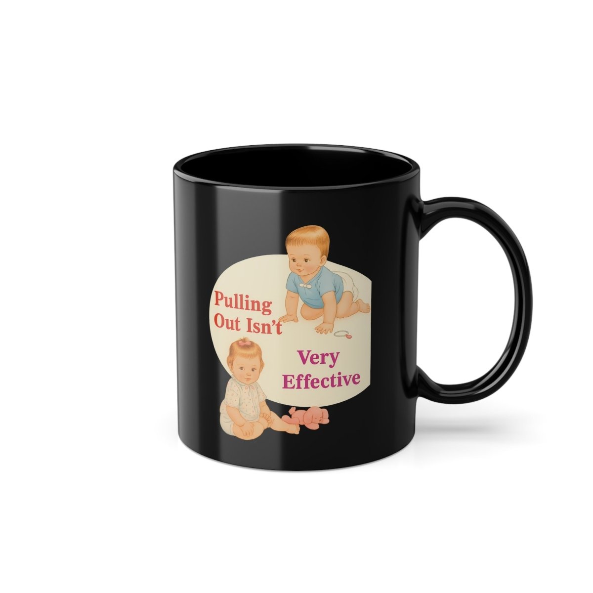 Pulling Out Isn’t Very Effective – Satirische Kaffeetasse mit Baby-Motiv