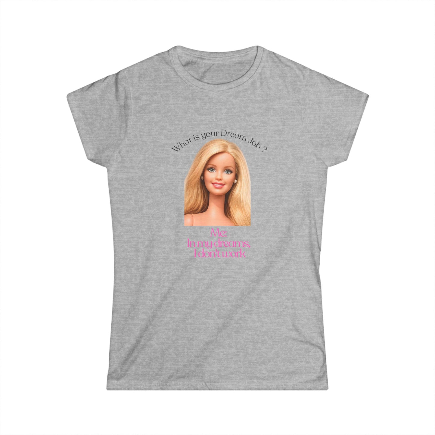 Damen Shirt 'In my dreams I don't work' - Lustiges Anti-Arbeit Statement Shirt mit Puppenkopf-Motiv für faule Tage