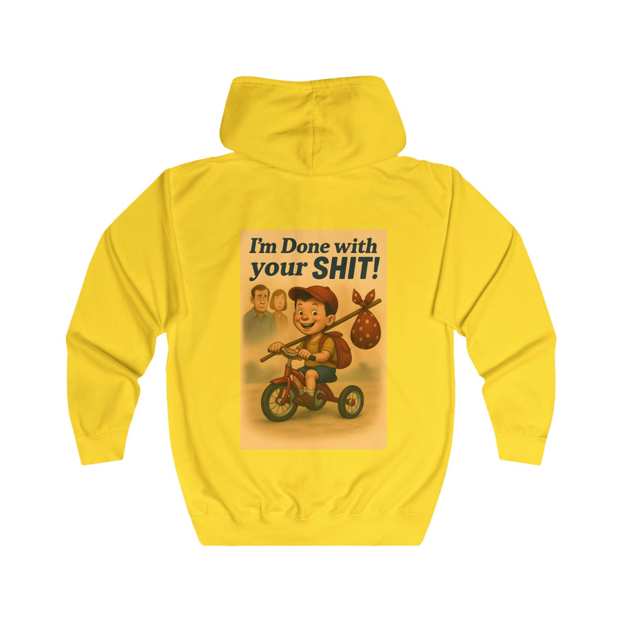 I'm Done with Your Shit! Zip-Hoodie – Retro-Motiv mit Ausreißer-Kind