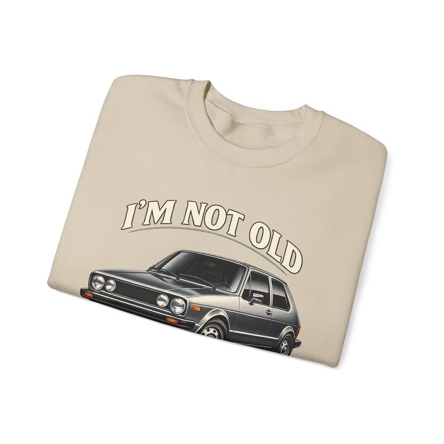 Sweat VW Golf 1 Ancêtre – I'm Not Old I'm Classic – Pull Rétro Auto pour Fans & Anniversaire
