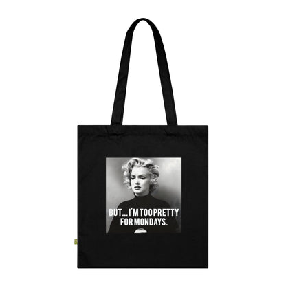 Vintage Motiv – Tote Bag – Too Pretty for Mondays – Vintage Jutebeutel mit Spruch | True Insights Design mit Humor