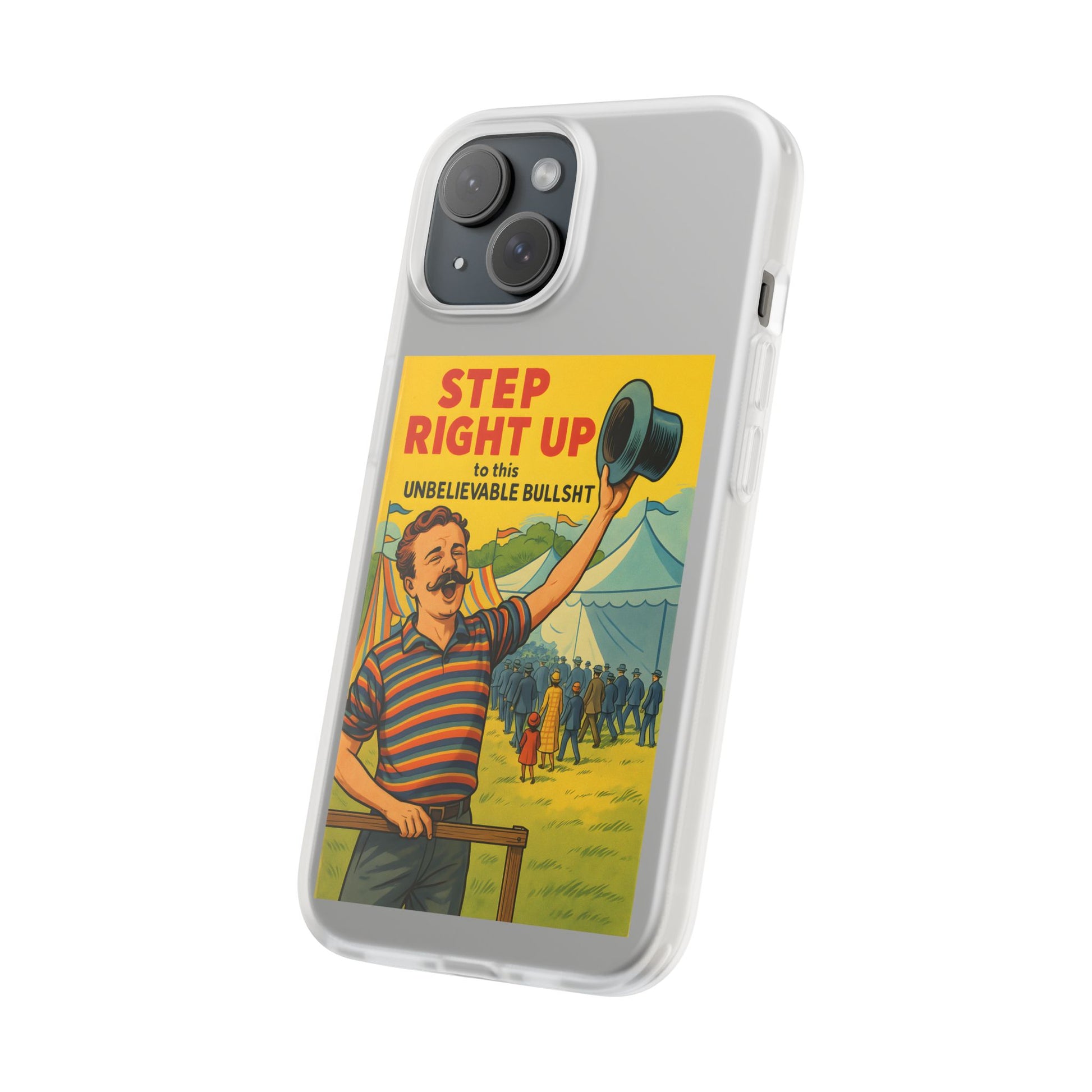 Step Right Up – Satirische Vintage-Handyhülle mit Jahrmarkt-Motiv & ironischem Statement-Phone Case-True Insights