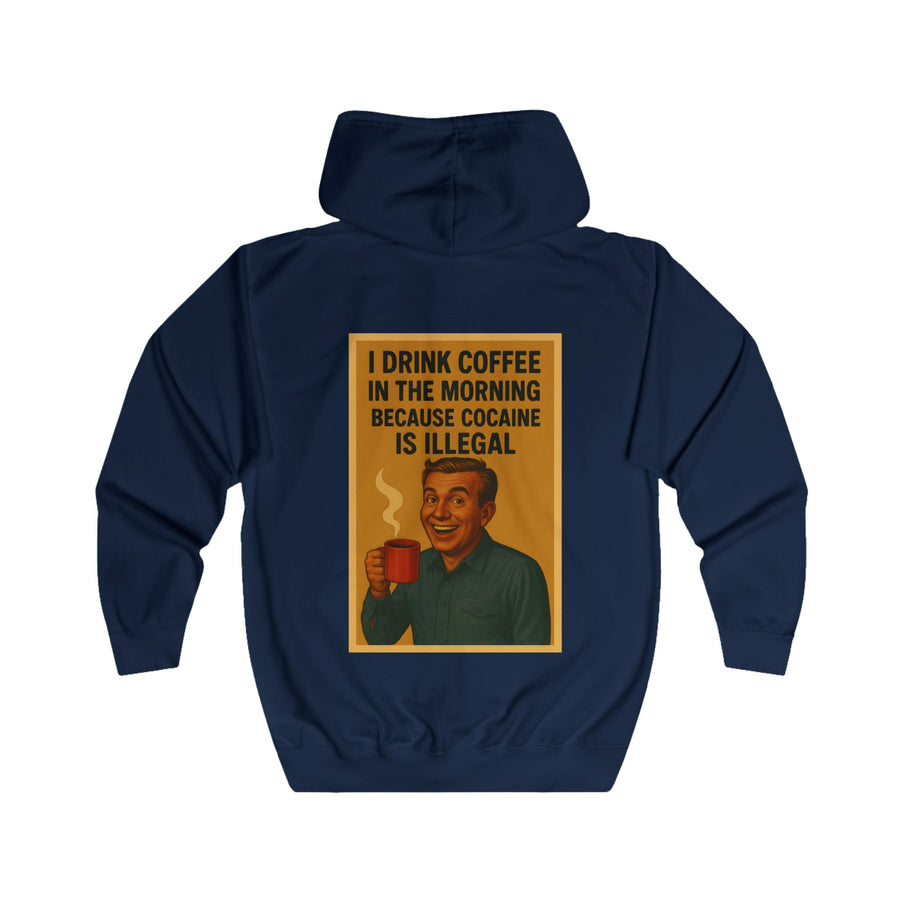 Kaffee Sweatjacke „I Drink Coffee Because Cocaine Is Illegal“ – Zip-Hoodie mit Rückendruck – Oxford Navy – Rückenansicht