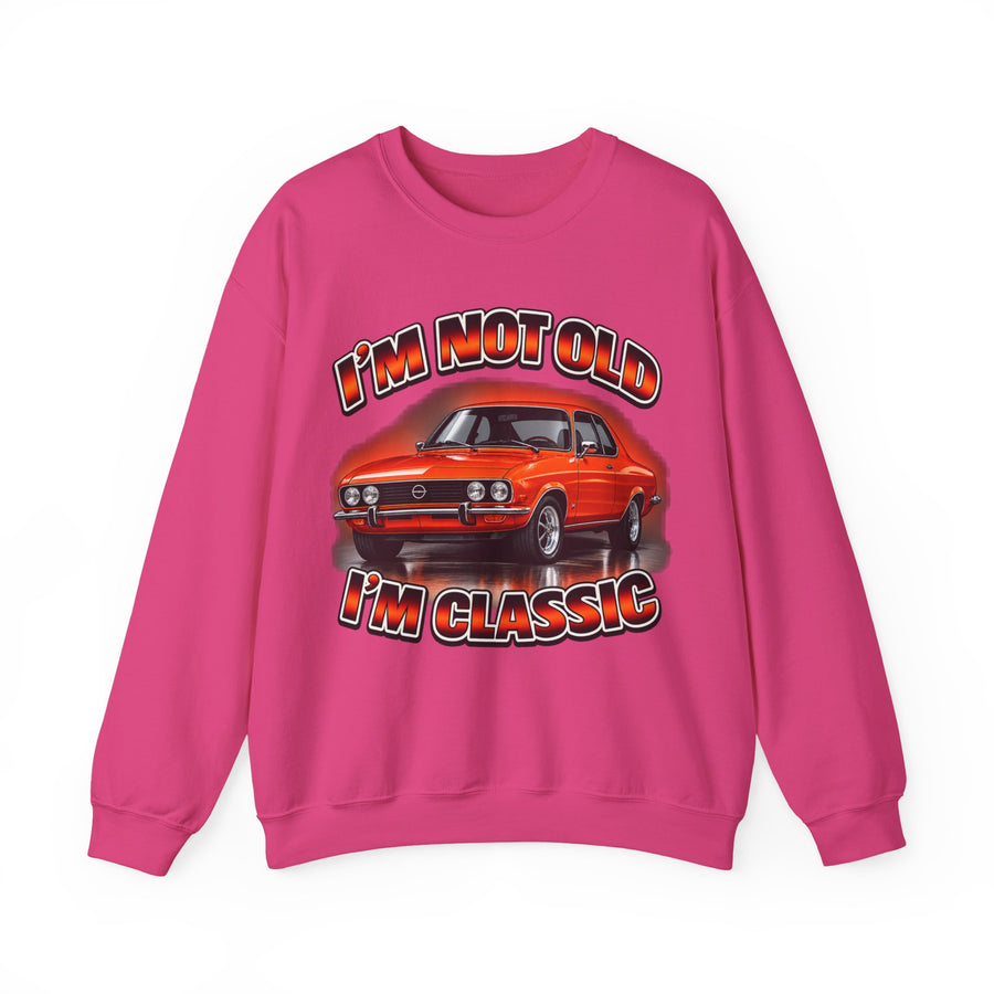 True Insights Opel Manta Sweatshirt – I'm Not Old I'm Classic Geschenk für Manta-Fans in Heliconia