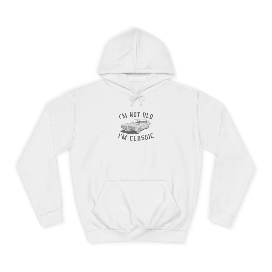Classic Muscle Car Hoodie – I'm Not Old I'm Classic Cadeau pour Fans de Voitures