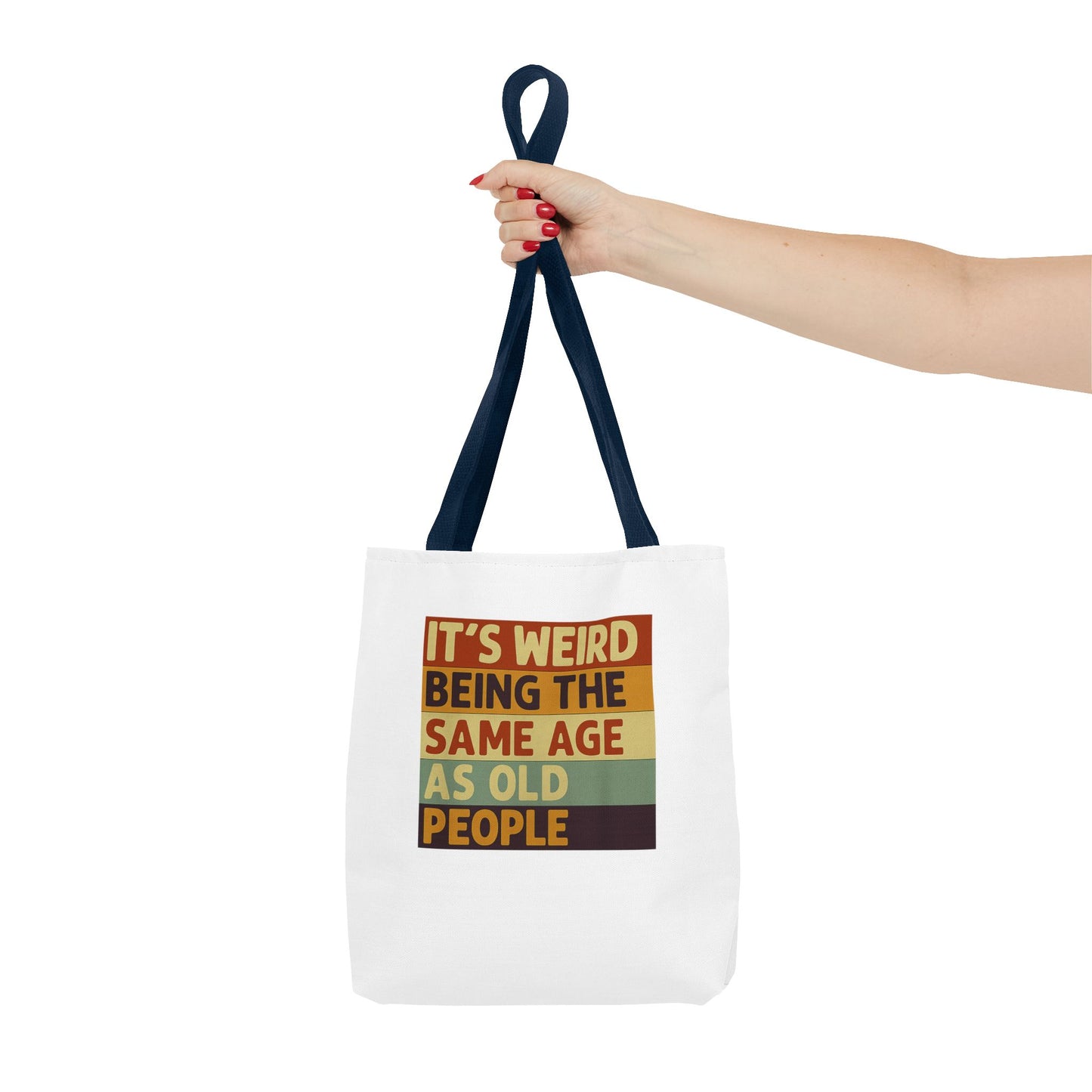 It's Weird Being The Same Age As Old People - Lustige Tote Bag mit Spruch, Retro Vintage Stoffbeutel, Geschenk für Geburtstag