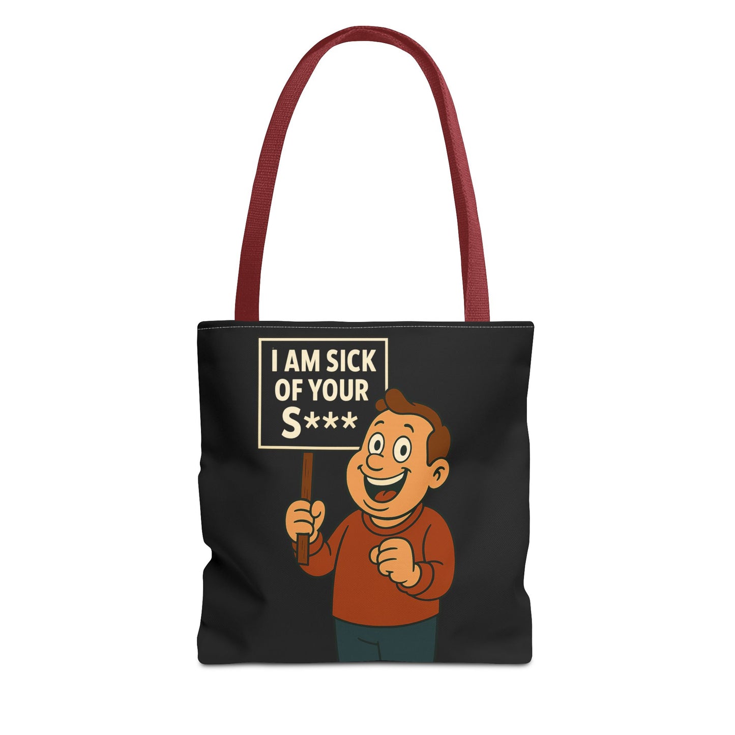 Lustige Tote Bag "I Am Sick Of Your S***" – Sarkastischer Spruch Cartoon Motiv, Polyester Stoffbeutel für Humor-Fans