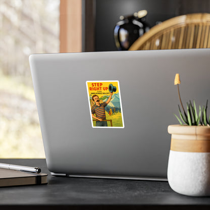 Step Right Up Sticker – Lustiger Vintage Zirkus Spruch Aufkleber | Unbelievable Bullsht Retro Sarkasmus Geschenk