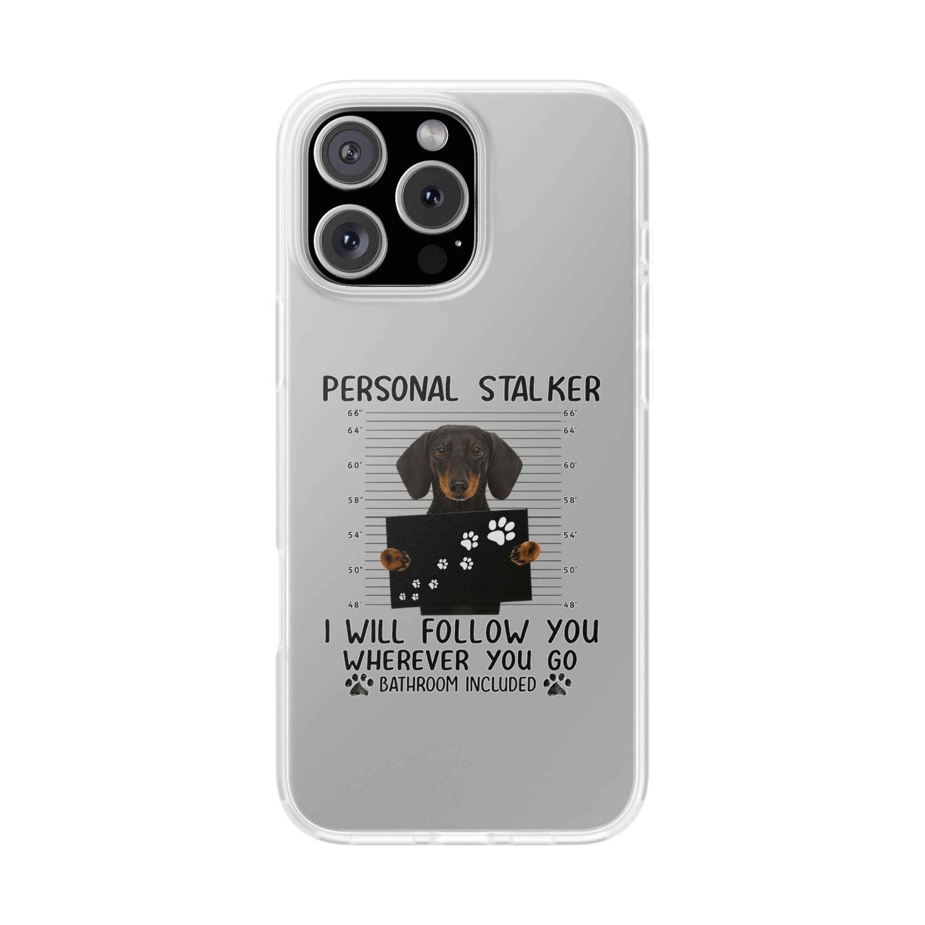 Dachshund Phone Case - Personal Stalker Design, Dog Lover Gift, Funny Pet Accessory, Cute Dog Case, Animal Lover Phone Cover