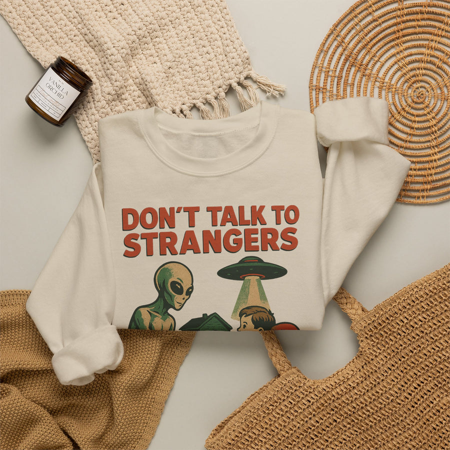 True Insights Don't Talk to Strangers Alien Sweatshirt – Lustiges Retro-UFO-Motiv