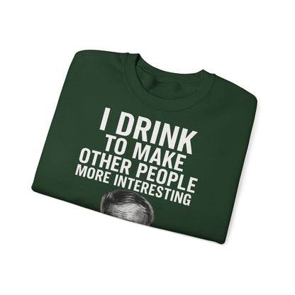 Hemingway Zitat Sweatshirt – "I Drink to Make Other People More Interesting" | Literaten & Genießer Pullover-Sweatshirt-True Insights