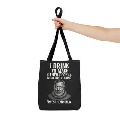 Ernest Hemingway Tote Bag - I Drink To Make Other People More Interesting - Lustiger Spruch Jutebeutel für Literaturfans & Genießer