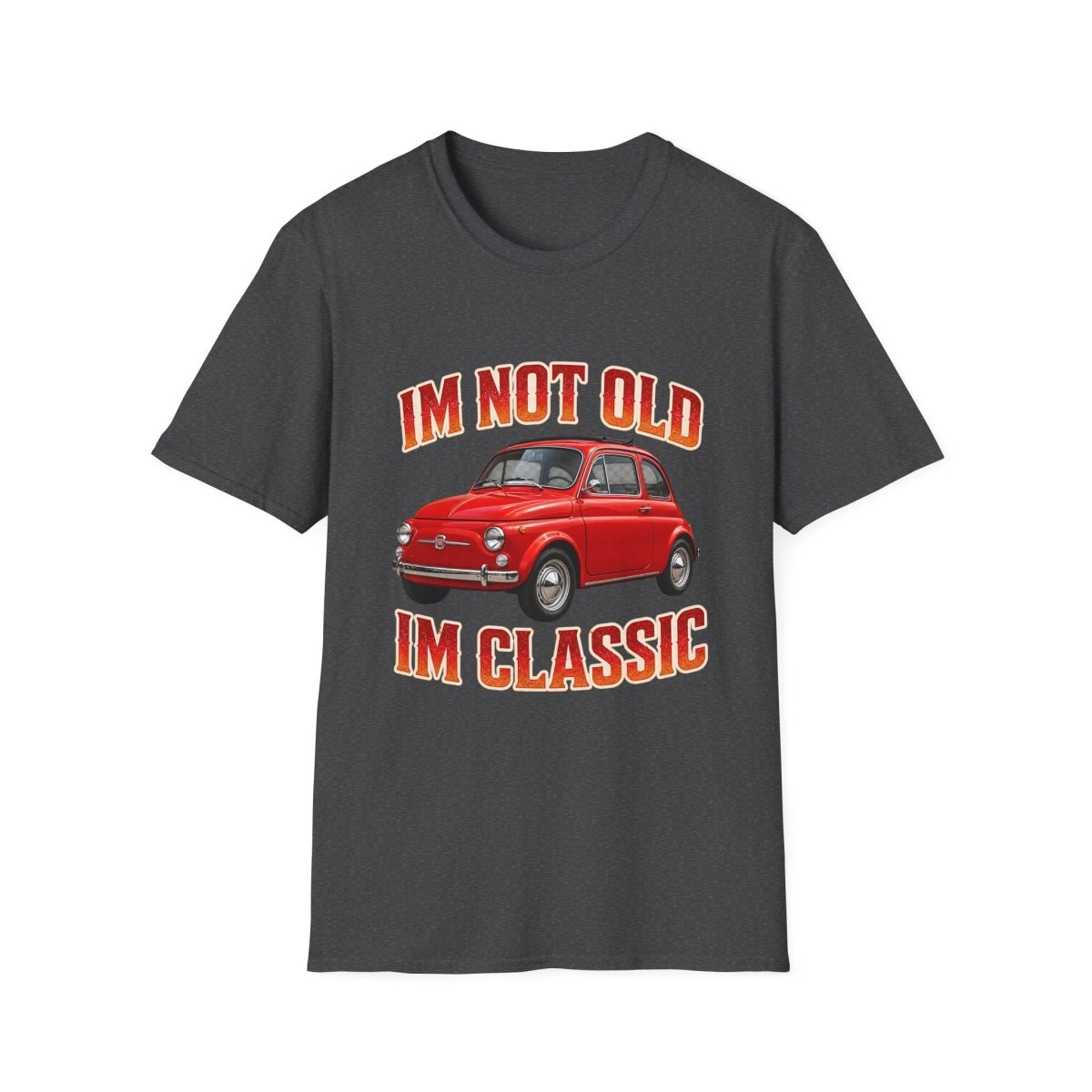 I'm Not Old I'm Classic | Fiat 500 T-Shirt Rot | Italienischer Oldtimer Retro Shirt Herren