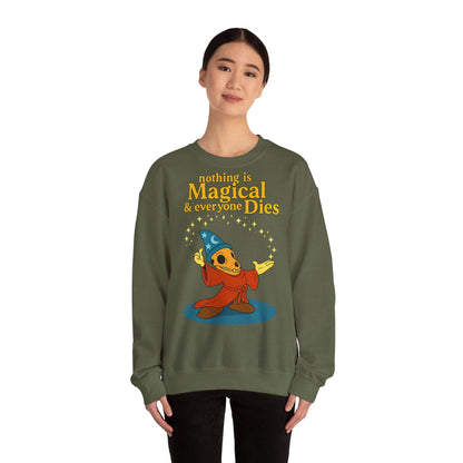 Sweatshirt – "Nothing is Magical – & everyone Dies | Satirisches Skelett-Motiv für Schwarzseher mit Humor" | True Insights Design mit Humor