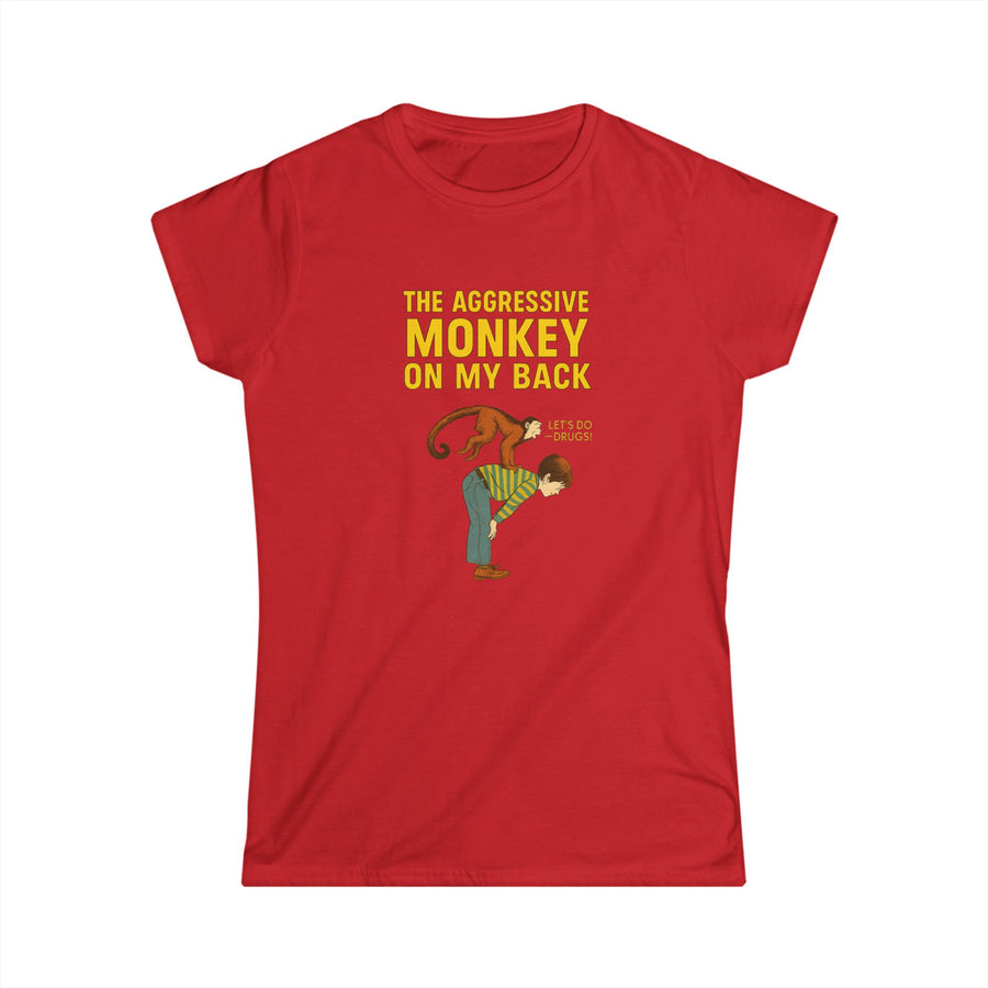 T-shirt femme 'The Aggressive Monkey On My Back' – T-shirt humoristique au motif singe rétro pour fans de sarcasme