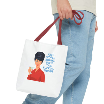 Lustige Tote Bag Retro Frau mit Martini - 'Have People Always Been This Stupid?' - Sarkasmus Spruch Vintage Stoffbeutel Geschenk