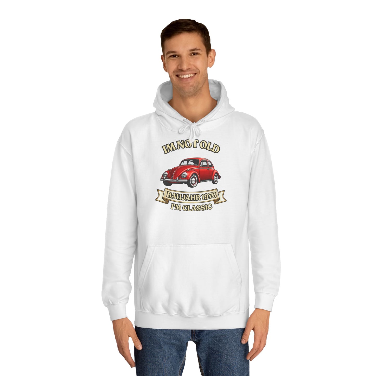 Baujahr 1976 Hoodie - I'm Not Old I'm Classic - Roter Käfer Oldtimer - 50. Geburtstag Geschenk