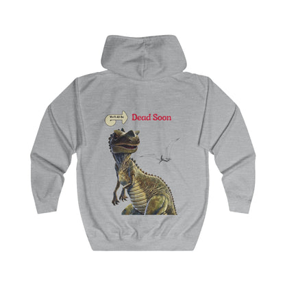 We'll All Be Dead Soon T-Shirt Unisex – Lustiges Dinosaurier Statement Shirt mit Flugsaurier, Sarkasmus & Nihilismus
