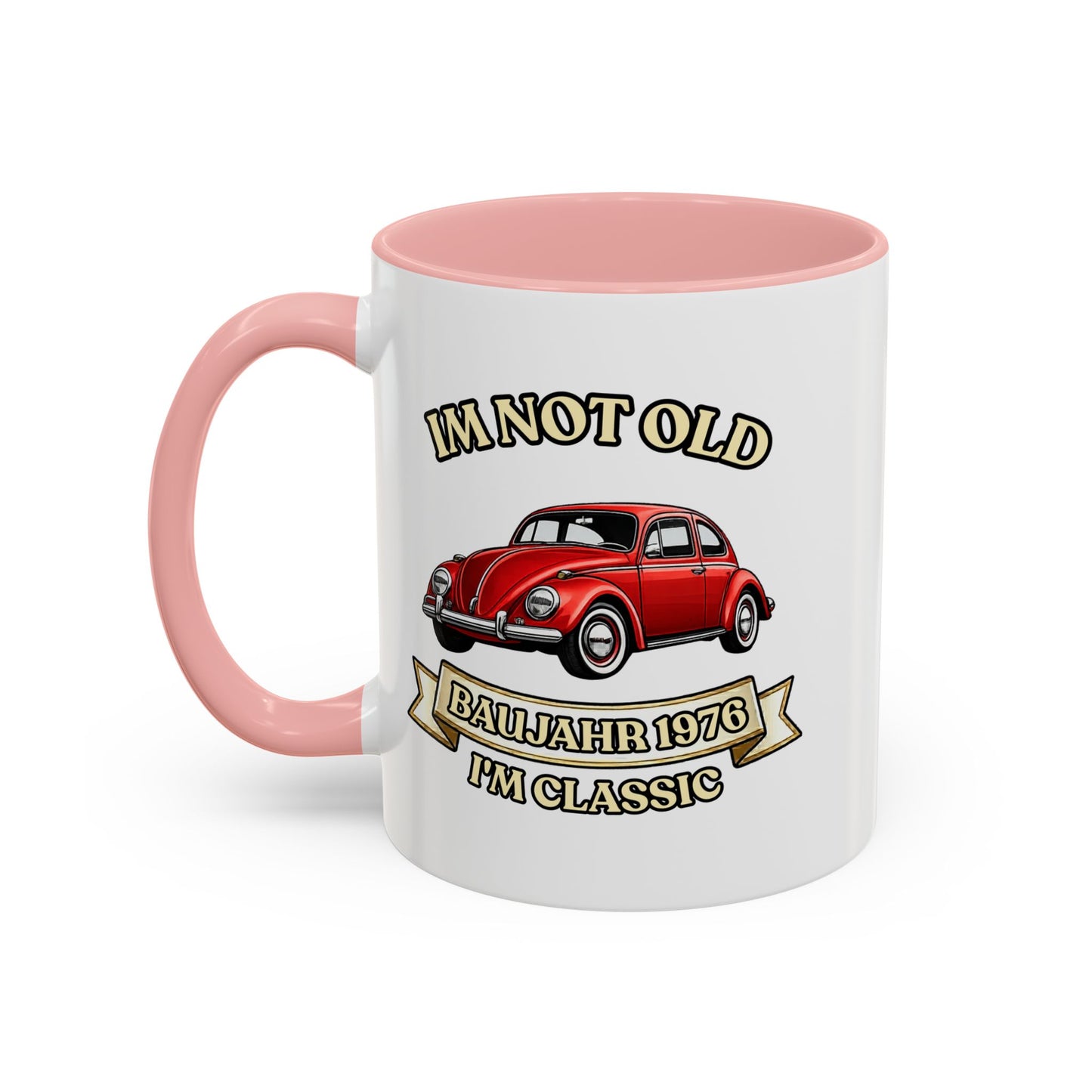 Tasse Baujahr 1976 - I'm Not Old I'm Classic - Roter Käfer Oldtimer - Geschenk zum 50. Geburtstag