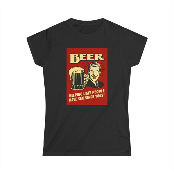 True Insights Damen T-Shirt Helping Ugly People Have Sex Since 1862 lustiges Retro Bier Motiv in Schwarz