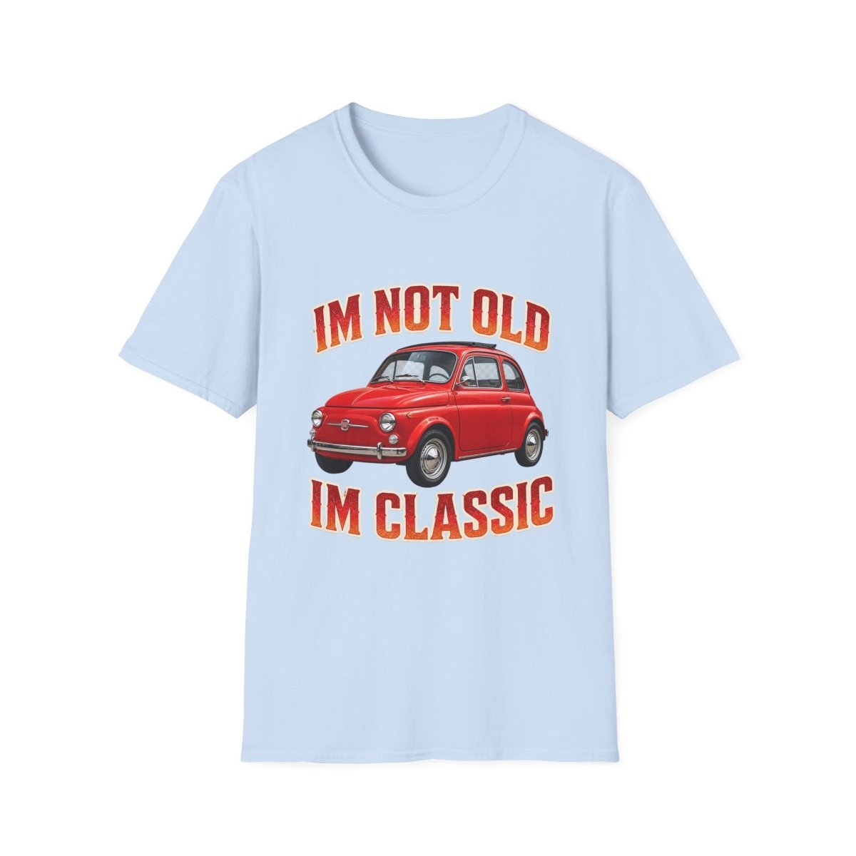 I'm Not Old I'm Classic | Fiat 500 T-Shirt Rot | Italienischer Oldtimer Retro Shirt Herren