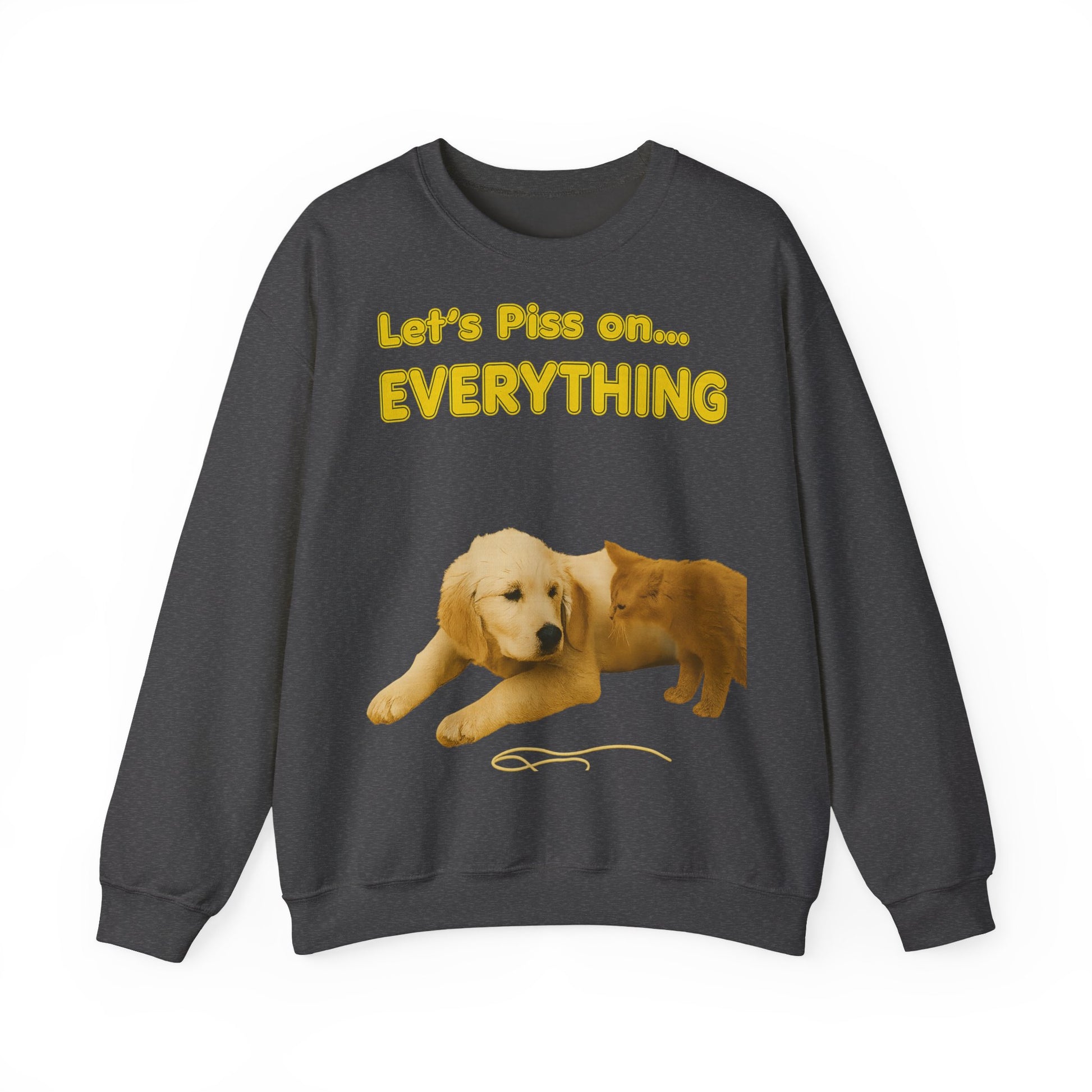 Vintage Motiv – Let’s Piss on Everything – Satirisches Sweatshirt mit Hund & Katze | True Insights Design mit Humor