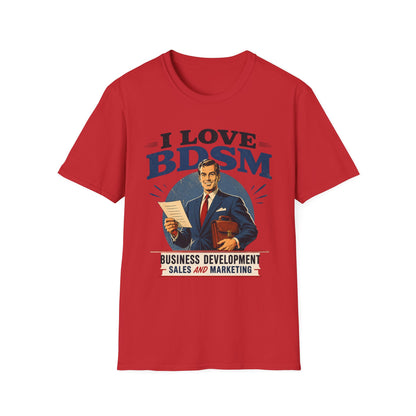 I Love BDSM Shirt Herren – Lustiges Vertrieb Marketing Geschenk