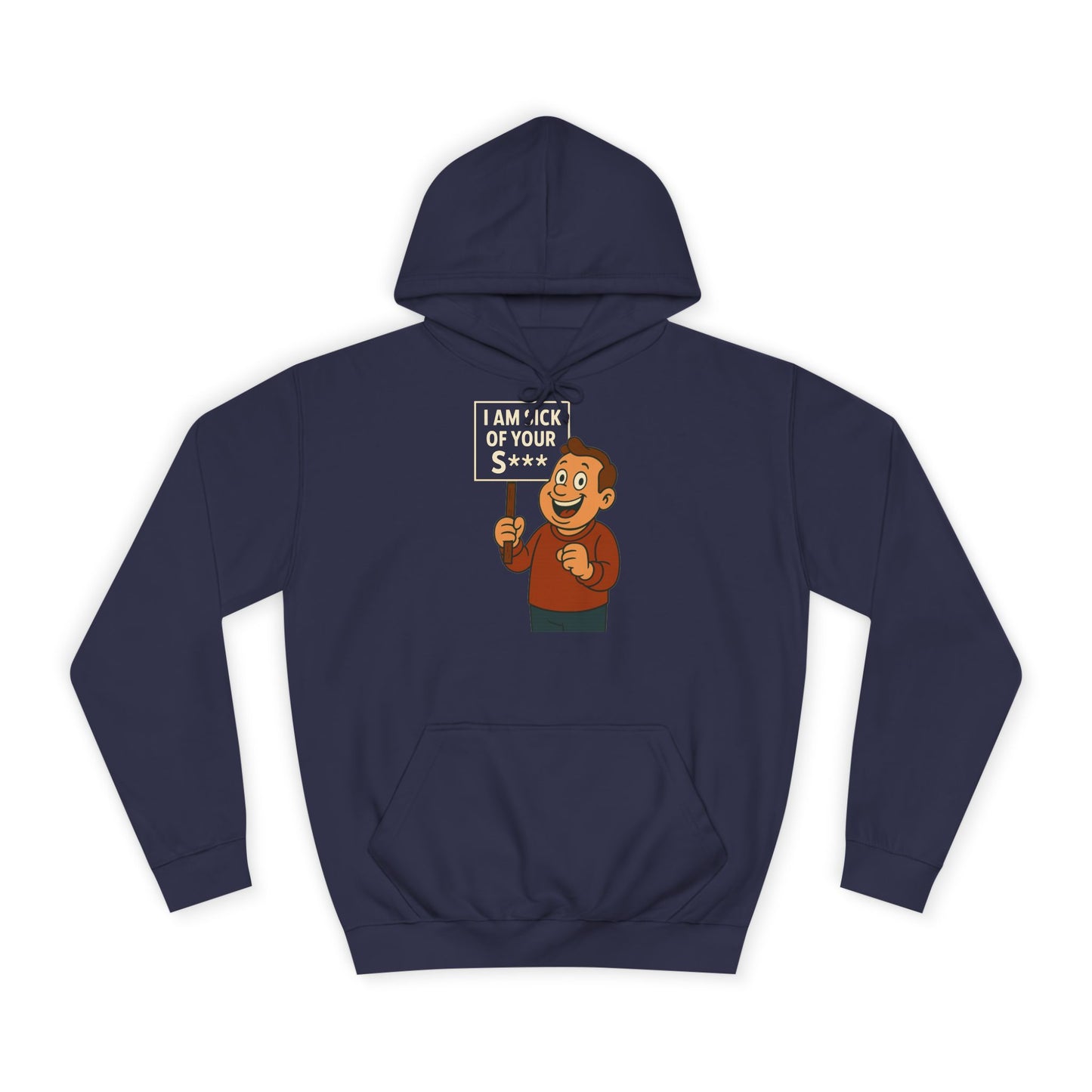 I AM SICK OF YOUR S*** Hoodie – Lustiger Retro Cartoon Spruch Kapuzenpullover für Sarkasmus & Humor Fans