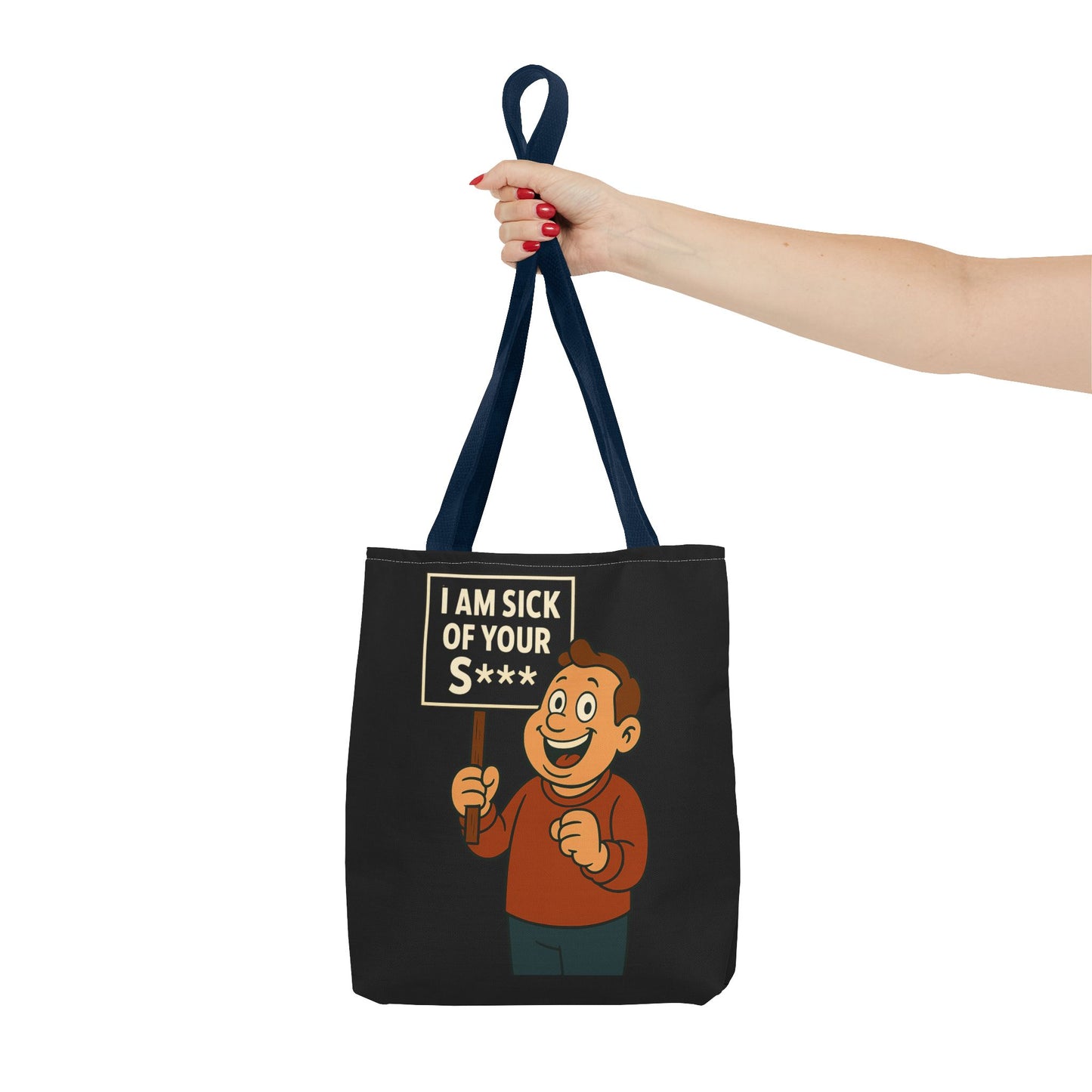 Lustige Tote Bag "I Am Sick Of Your S***" – Sarkastischer Spruch Cartoon Motiv, Polyester Stoffbeutel für Humor-Fans