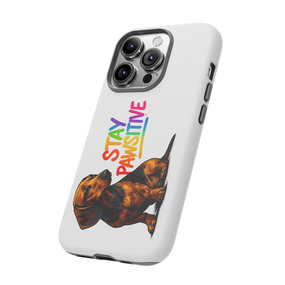 Stay Pawsitive Dackel Handyhülle
