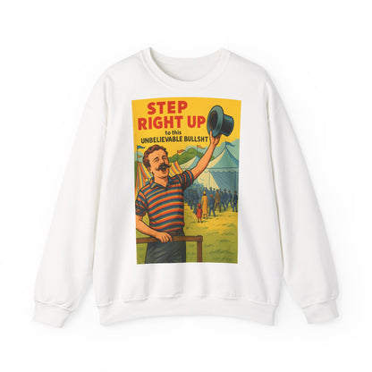 Sweatshirt – Step Right Up Sweatshirt – Vintage Zirkus-Motiv mit Satire | Unisex Retro Pullover | True Insights Design mit Humor