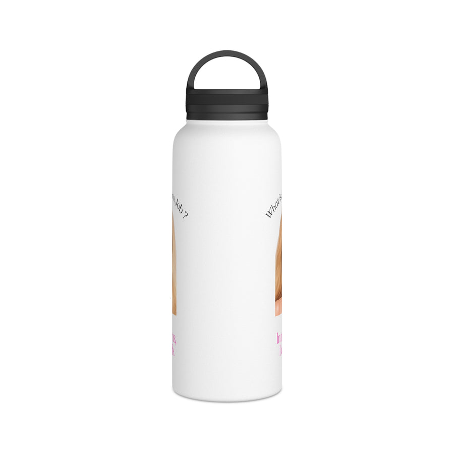 Funny Blonde Doll Water Bottle – In My Dreams I Don't Work – Insulated Stainless Steel Bottle