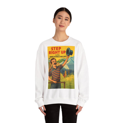 Sweatshirt – Step Right Up Sweatshirt – Vintage Zirkus-Motiv mit Satire | Unisex Retro Pullover | True Insights Design mit Humor