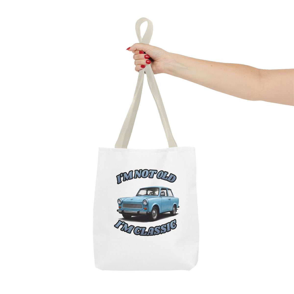 I'm Not Old I'm Classic Tote Bag Trabant – Geschenk für Oldtimer-Fans