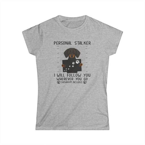 True Insights Damen Shirt Personal Stalker Dackel Motiv in Sport Grey - lustiges Hunde T-Shirt für Dackelbesitzer