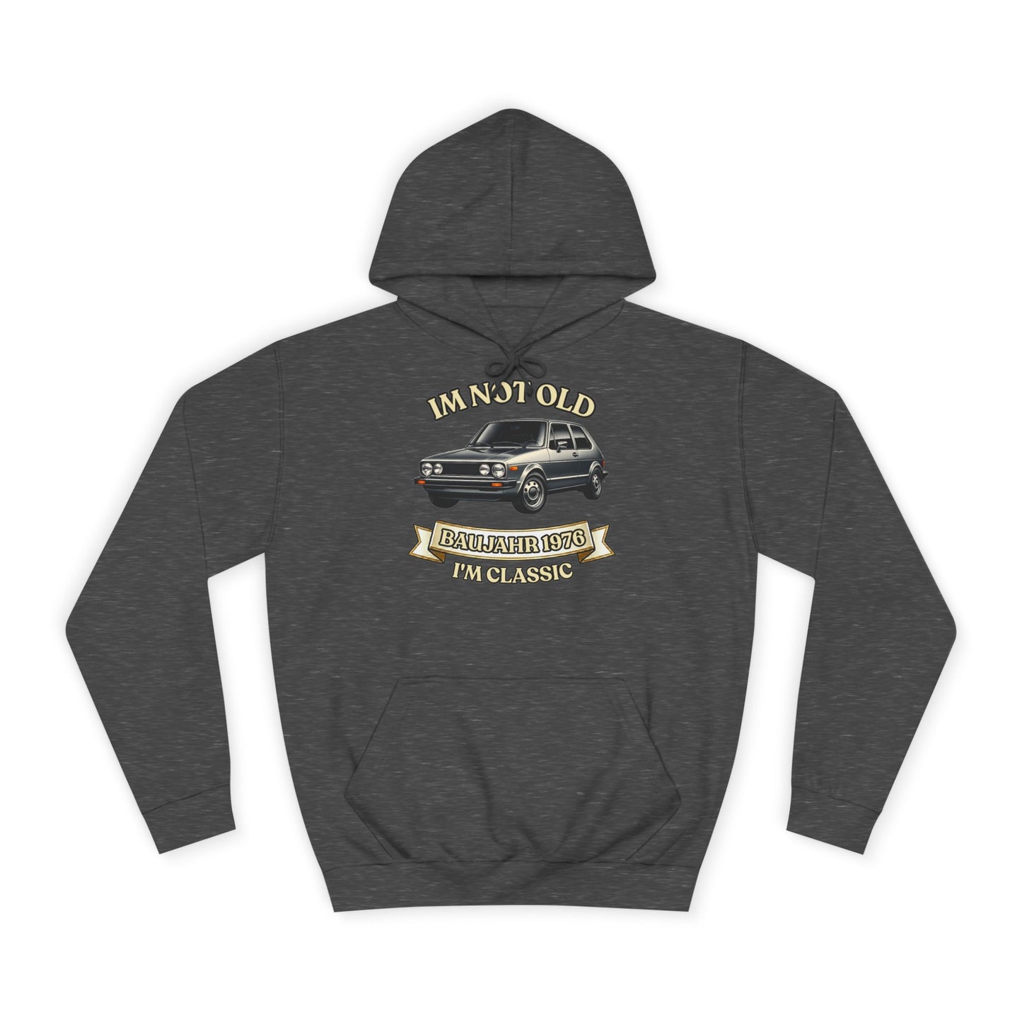 I'm Not Old I'm Classic Hoodie Baujahr 1976 – 50. Geburtstag Oldtimer Auto Kapuzenpullover für Männer & Frauen