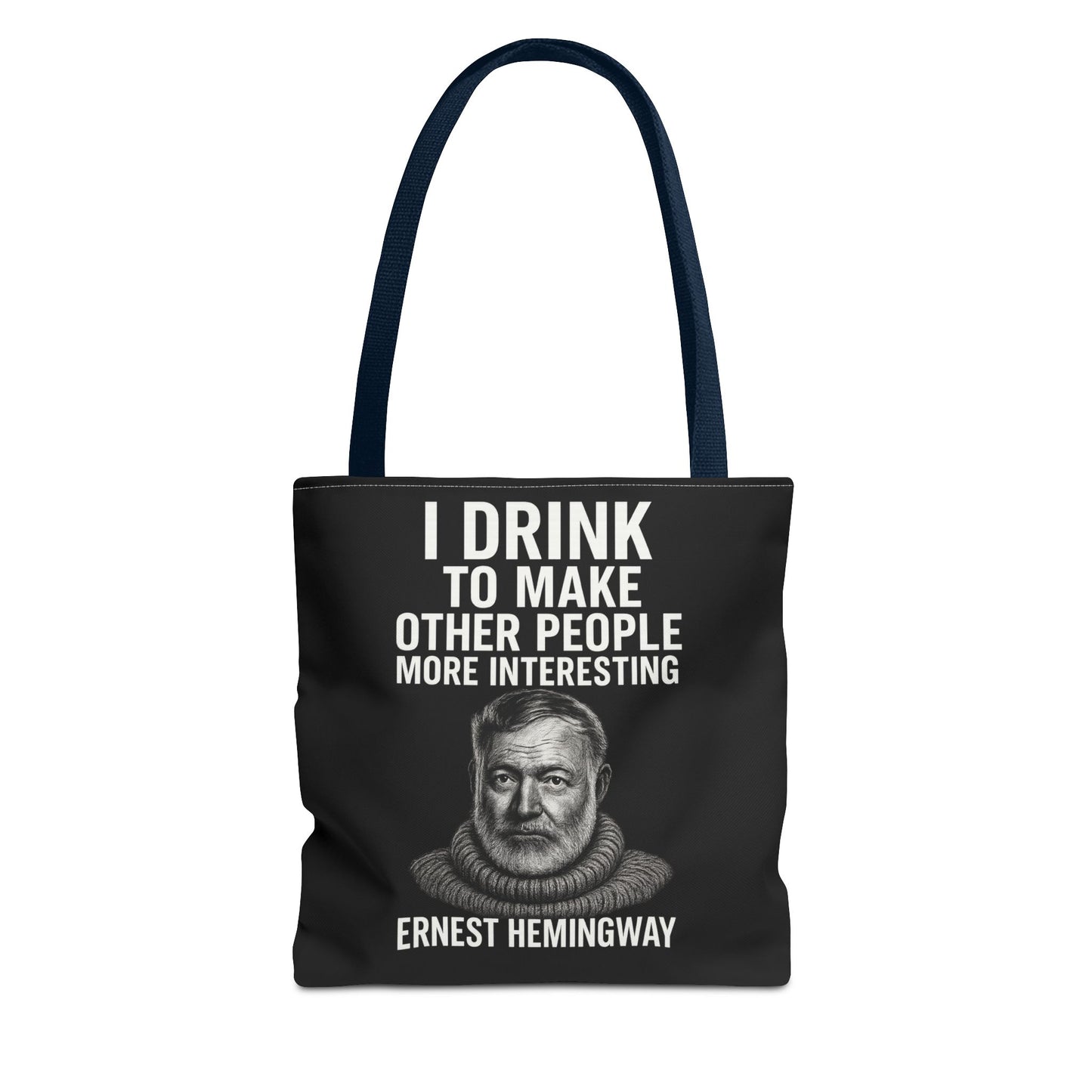 Ernest Hemingway Tote Bag - I Drink To Make Other People More Interesting - Lustiger Spruch Jutebeutel für Literaturfans & Genießer