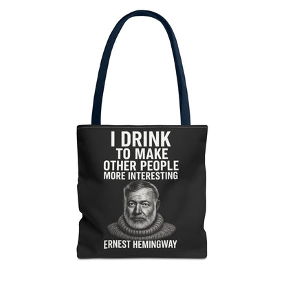 Ernest Hemingway Tote Bag - I Drink To Make Other People More Interesting - Lustiger Spruch Jutebeutel für Literaturfans & Genießer