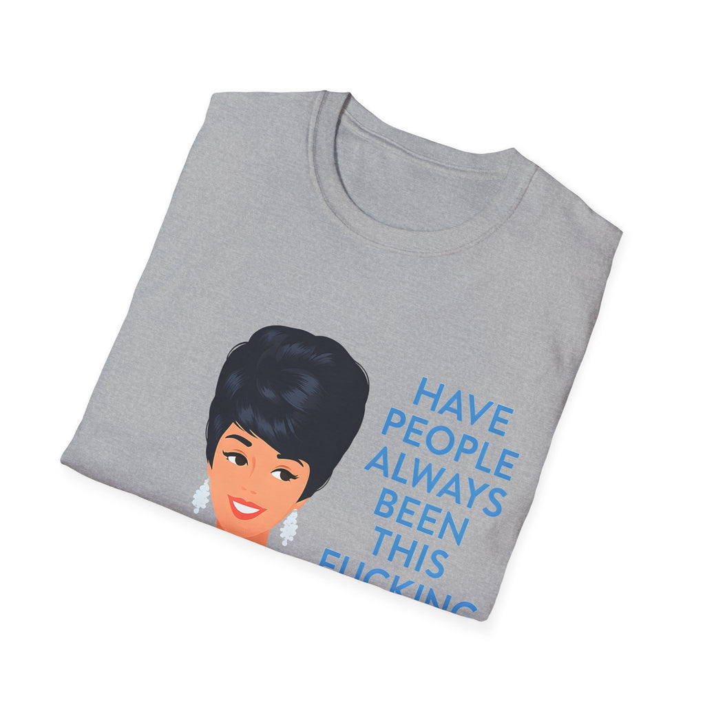„Have people always been this fucking stupid?“ – Satirisches Retro-T-Shirt