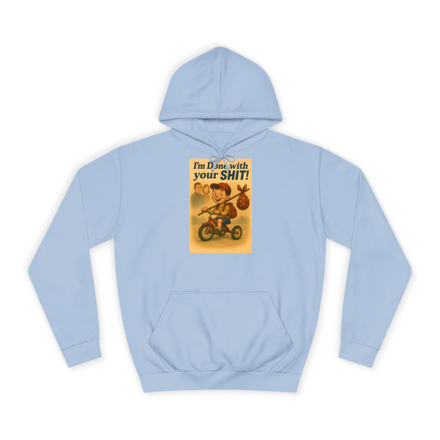 True Insights I'm Done with Your Shit! Hoodie – Retro-Motiv mit Ausreißer-Kind in Sky Blue