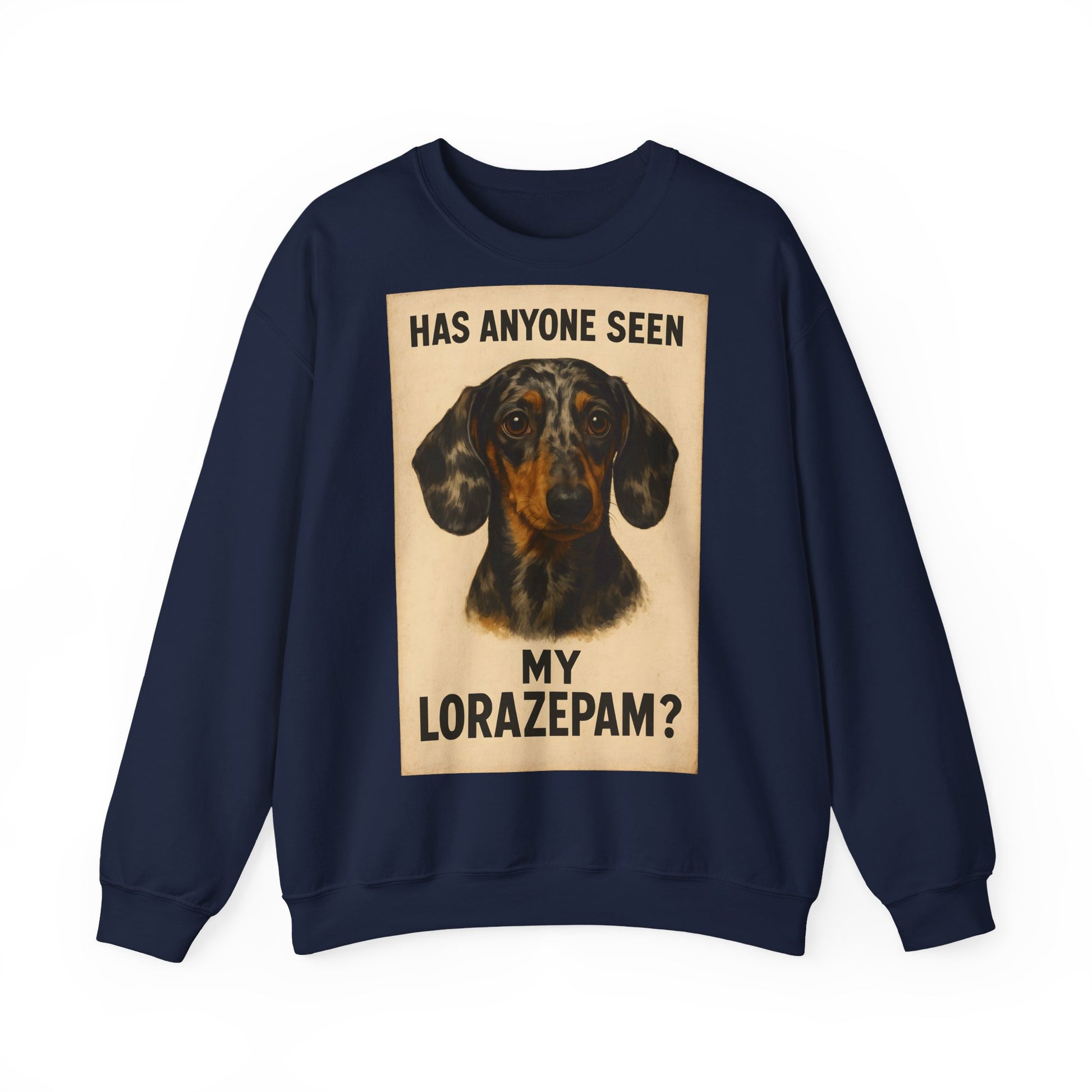 Dackel Sweatshirt – „Has anyone seen my Lorazepam?“ | Lustiger Pullover für Hundefreunde mit schwarzem Humor – Lustiges Sweatshirt | True Insights – Bild 3