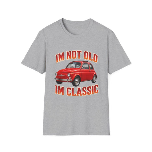 I'm Not Old I'm Classic | Fiat 500 T-Shirt Rot | Italienischer Oldtimer Retro Shirt Herren