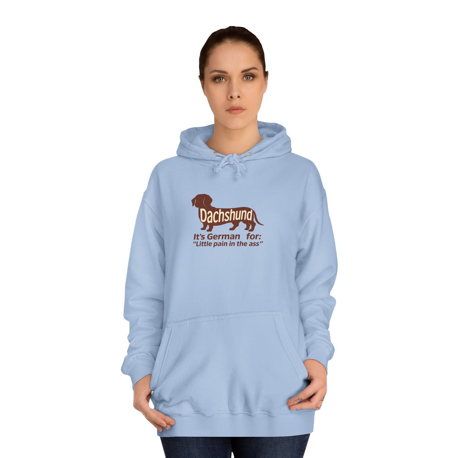 Dachshund – Little Pain in the Ass Hoodie – Lustiges Dackel-Motiv mit Spruch
