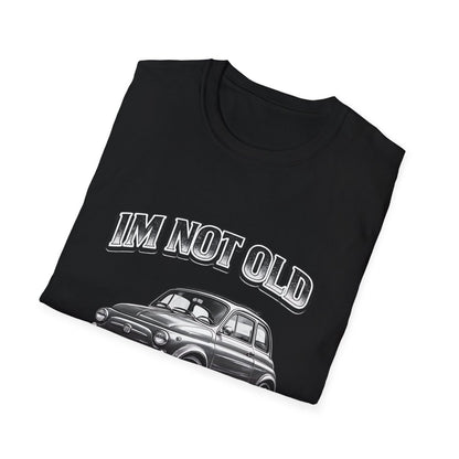 I'm Not Old I'm Classic | Fiat 500 T-Shirt | Italienischer Oldtimer Retro Shirt