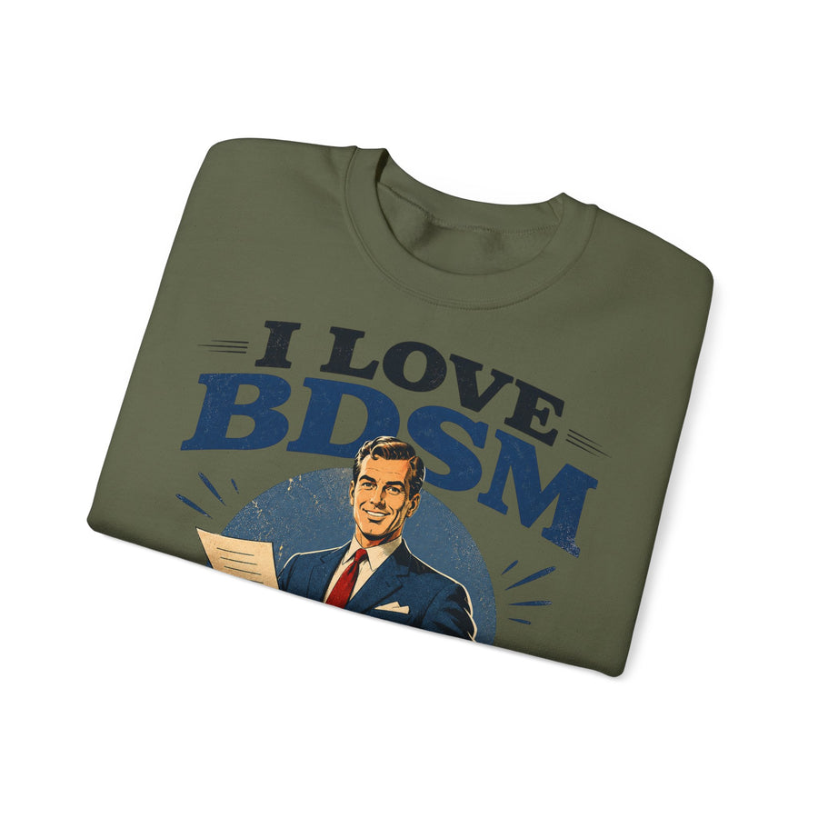 I Love BDSM Sweatshirt – Business Development, Sales & Marketing – lustiges Büro-Motiv
